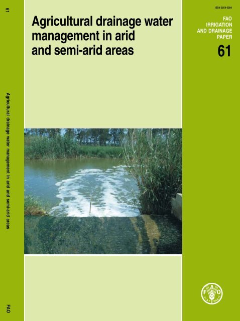 Agricultural drainage water management in arid and semi ... - FAO.org