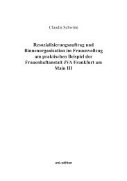 Resozialisierungsauftrag und Binnenorganisation im Frauenvollzug ...