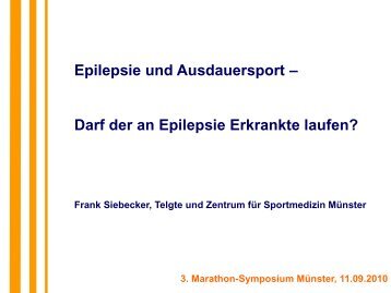 3. Marathon-Symposium Münster, 11.09.2010 Alle Epilepsien