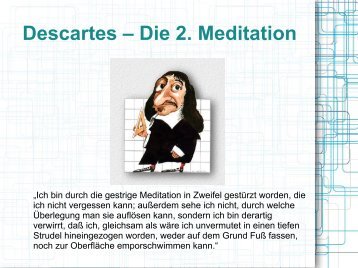 Descartes â€“ Die 2. Meditation - quantenphilosophie.de