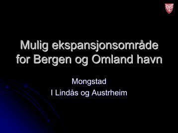 Presentasjon av Mongstad i LindÃ¥s kommune