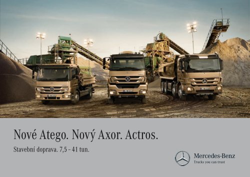 NovÃƒÂ© Atego. NovÃƒÂ½ Axor. Actros. - Mercedes-Benz PRAHA