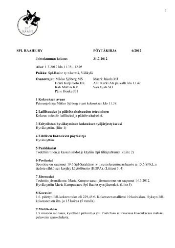 1 SPL RAAHE RY PÃYTÃKIRJA 6/2012 Johtokunnan kokous 31.7 ...