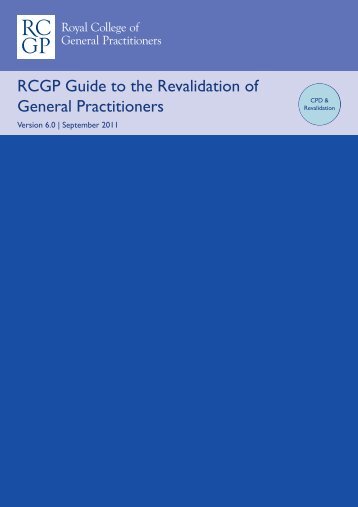 RCGP guide to the revalidation of General Practitioners