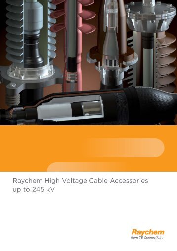 Raychem High Voltage Cable Accessories up to 245 kV - Dielectro ...