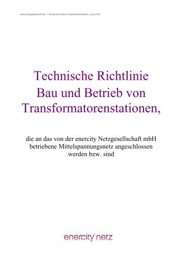 Technische Richtlinie Bau und Betrieb von Transformatorenstationen,