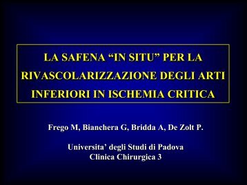 l'uso della safena in situ per la rivascolarizzazione degli arti inferiori ...