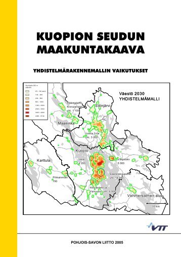 KUOPION SEUDUN MAAKUNTAKAAVA - Pohjois-Savon liitto