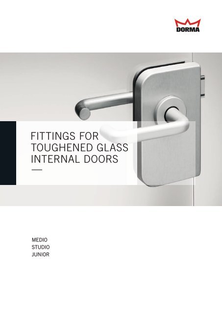 Fittings For Toughened Glass Internal Doors Dorma