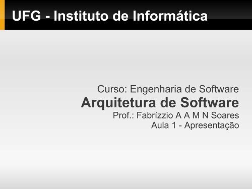 UFG - Instituto de Informática Arquitetura de Software