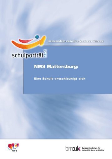 SchulportrÃ¤t NMS Mattersburg - Innovative Schulen im Verbund