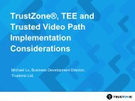 TrustZoneÂ®, TEE and Trusted Video Path Implementation ... - ARM