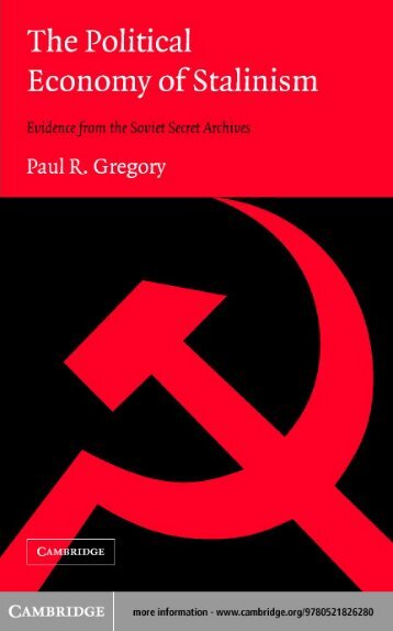 The Political Economy of Stalinism: Evidence from the Soviet ... - Free