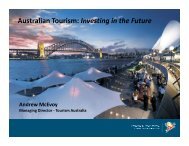 Australian Tourism: Investing in the Future - Tourism Australia