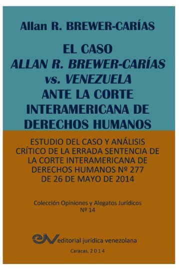 II, 1, 16- LIBRO ARBC vs  VENEZUELA ANTE CIDH  ANALISIS CRITICO 2014