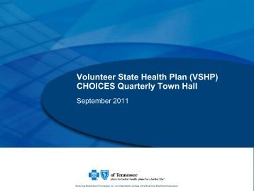 (VSHP) CHOICES Quarterly Town Hall - BlueCross BlueShield of ...