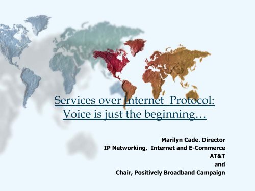 Services over Internet Protocol: Voice is just the beginning… - WITSA