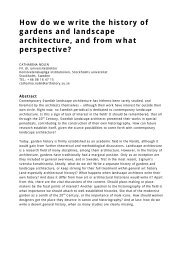 How do we write the history of gardens and landscape ... - arkitektur