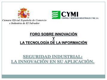 Seguridad Industrial la Innovacion en su Aplicación