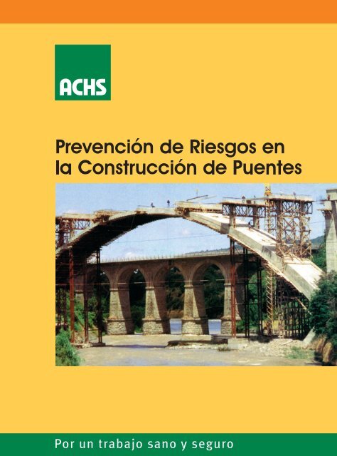 PrevenciÃ³n de riesgos en la construcciÃ³n de puentes - Sigweb
