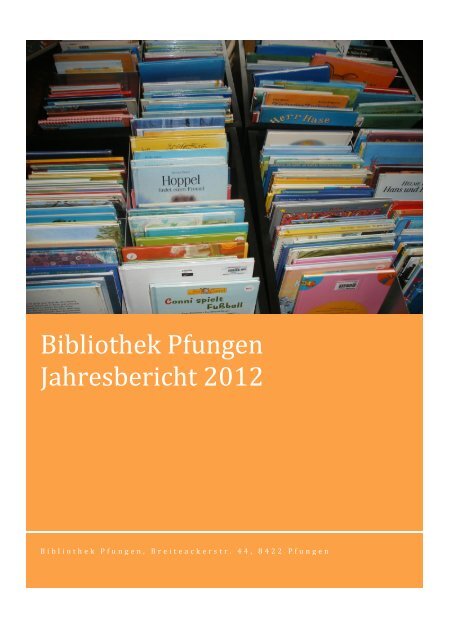 Jahresbericht 2012 - Schule Pfungen