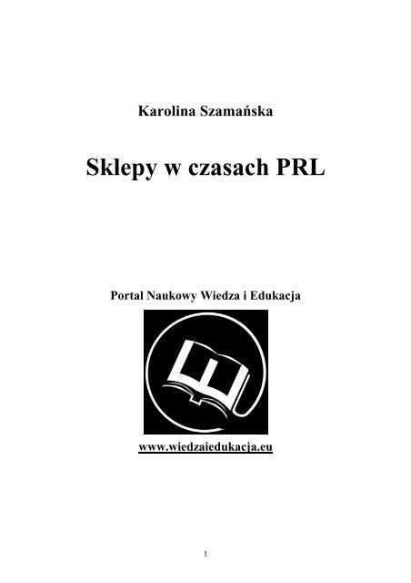 Sklepy w czasach PRL - Wiedza i Edukacja
