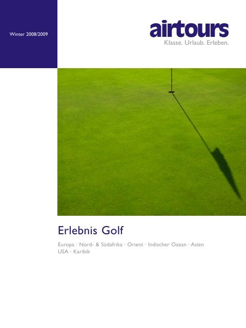 AIRTOURS - Erlebnis Golf - Winter 2008/2009 - tui.com ...