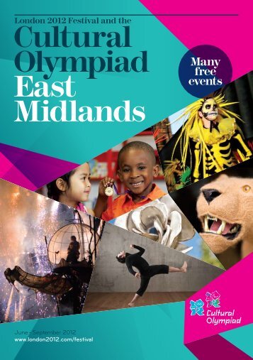 Cultural Olympiad East Midlands - Arts Council England