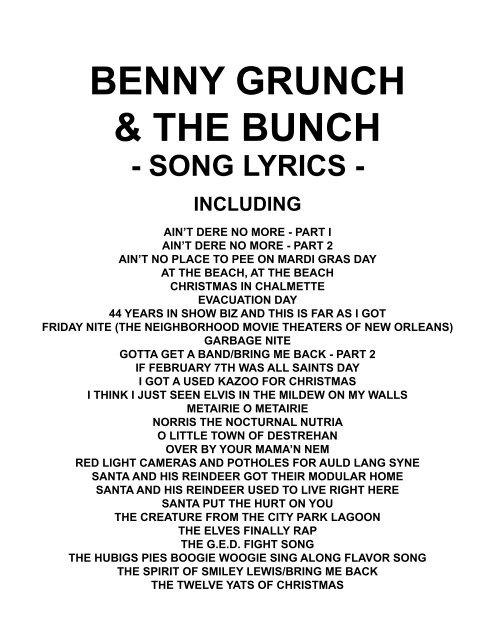 AIN'T DERE NO MORE - PART 2 - Benny Grunch & The Bunch