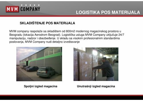 LOGISTIKA POS MATERIJALA - MVM Company
