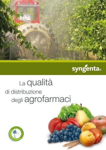 La qualitÃ  di distribuzione degli agrofarmaci - Syngenta