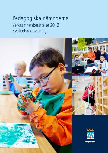 Pedagogiska nÃ¤mnderna verksamhetsberÃ¤ttelse och ... - VÃ¤sterÃ¥s stad