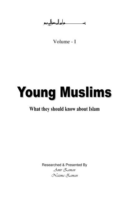 1) Young Muslims - The Message