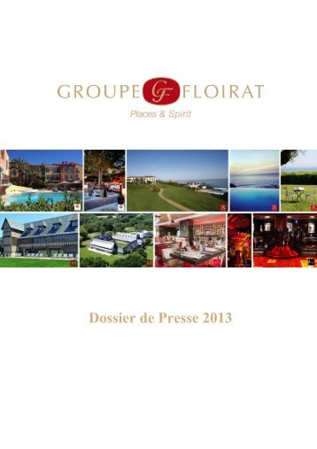 Dossier de Presse 2013 - Groupe Floirat