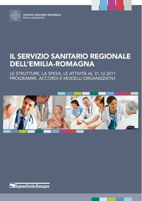 Il Servizio sanitario regionale dell'Emilia-Romagna. Le ... - Saluter