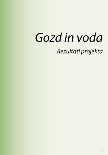 Gozd in voda.indd - Gozdarski inÅ¡titut Slovenije