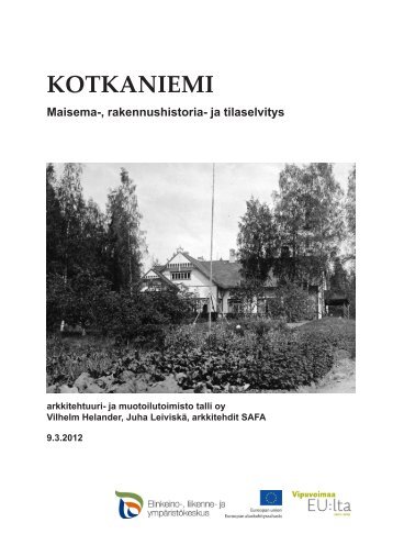 Kotkaniemi â Maisema-, rakennushistoria- ja ... - Museovirasto