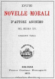 Due novelle morali d'autore anonimo del secolo 14. / [a cura di F ...