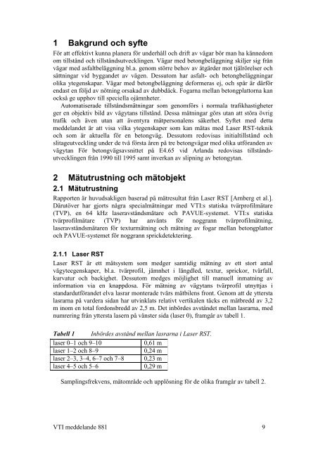 MÃ¤tning med Laser RST pÃ¥ betongvÃ¤gar Ãsmund Holen - VTI