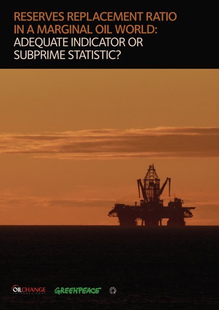 reserves replacement ratio in a marginal oil world: adequate ...