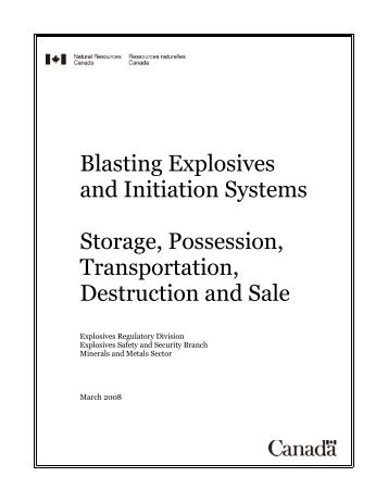 Blasting Explosives and Initiation Systems Storage, Possession ...