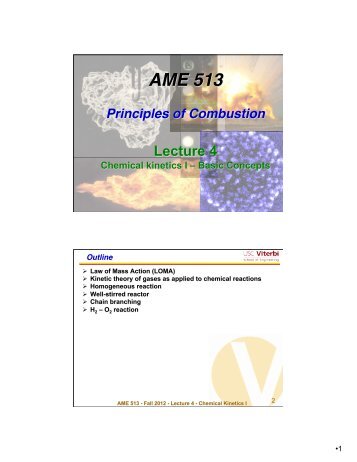 AME 513 Principles of Combustion Lecture 4 ... - Paul D. Ronney