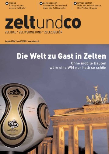 Die Welt zu Gast in Zelten - zelt und co