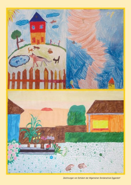 Zeichnungen von Schülern der Allgemeinen - Gemeinde Eggendorf