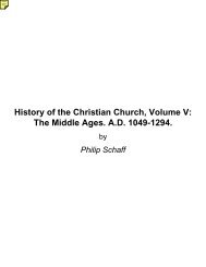 History of the Christian Church, Volume V: The Middle Ages. A.D. ...