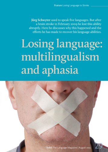 Losing language: multilingualism and aphasia