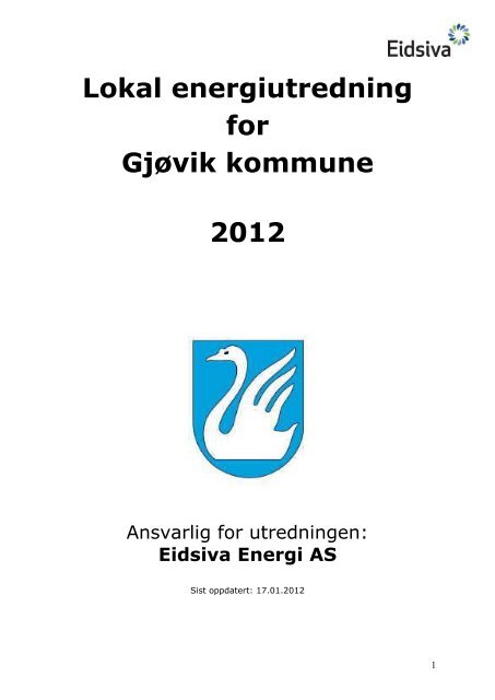 Lokal energiutredning for GjÃ¸vik kommune 2012 - Eidsiva Nett AS