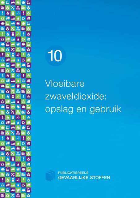 Vloeibare zwaveldioxide: opslag en gebruik - Publicatiereeks ...