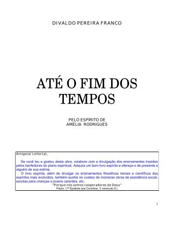 ATÃ O FIM DOS TEMPOS.pdf - Limiar EspÃ­rita