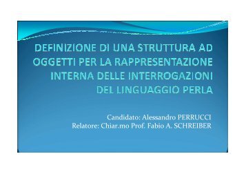 Candidato: Alessandro PERRUCCI Relatore: Chiar.mo Prof. Fabio A ...